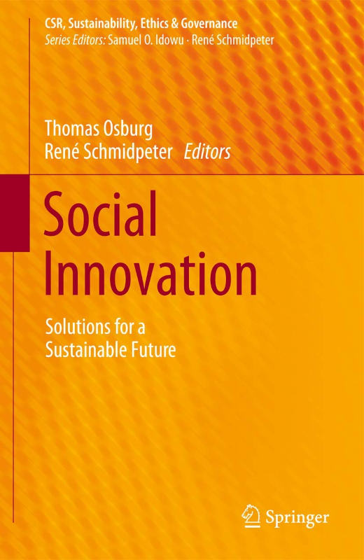 Book: 'Social Innovation – Solutions for a Sustainable Future' by Thomas Osburg and René Schmidpeter (Editors)